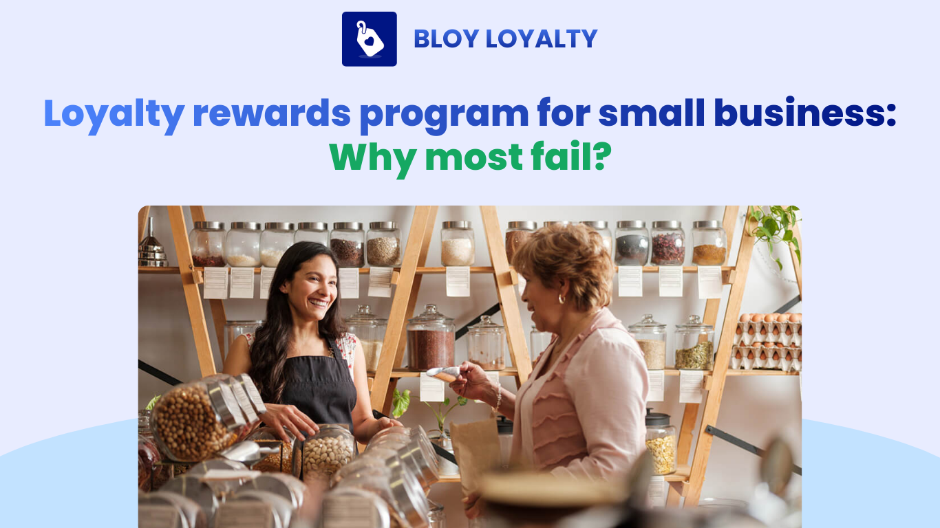 Loyalty rewards program for small business: Why most fail? (and how to ...