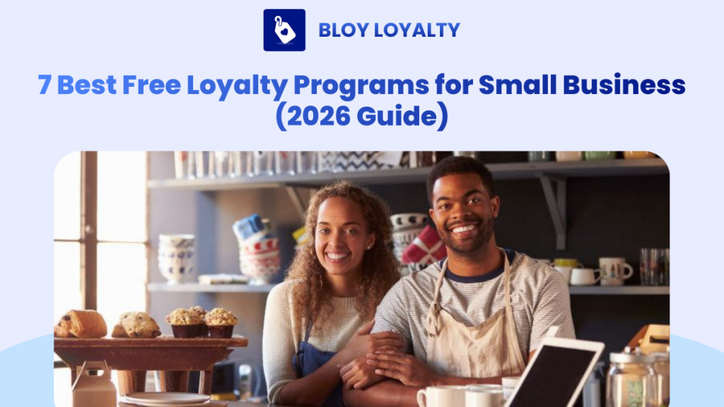 Best Free Loyalty Programs for Small Business