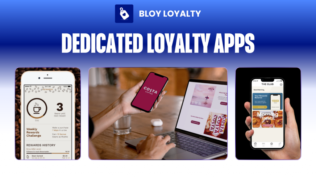 dedicated loyalty apps