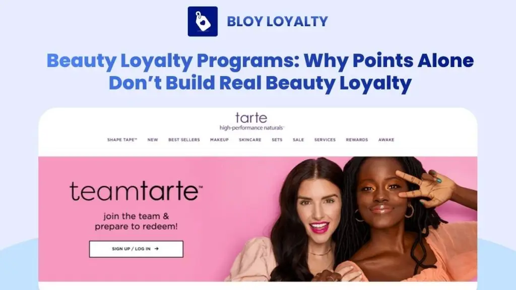 beauty loyalty programs why points alone don't efficient