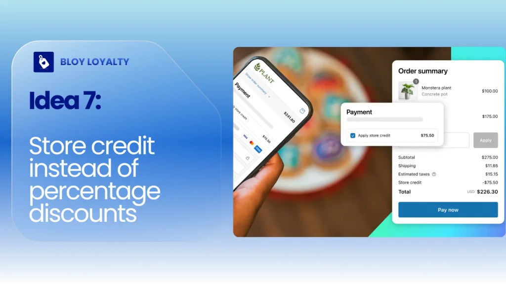 loyalty idea #7 for SMB: Store credit instead of percentage discounts