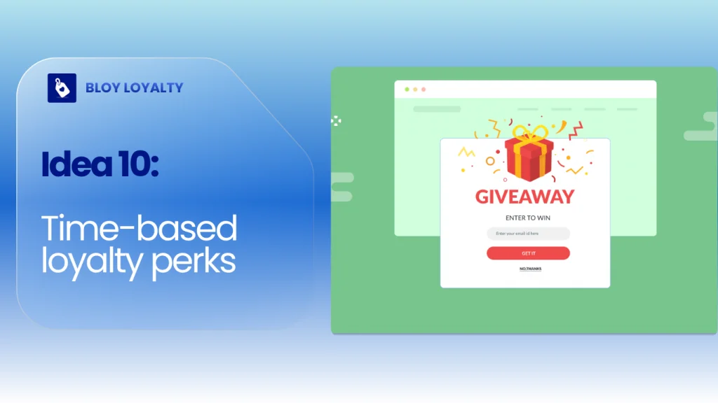 loyalty idea #10 for SMB: Time-based loyalty perks 