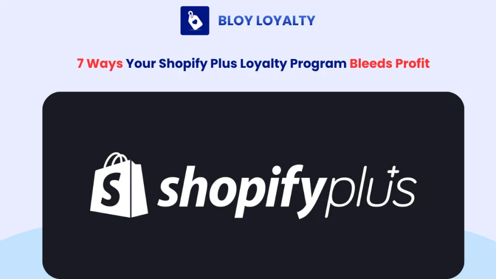 shopify plus loyalty program thumbnail